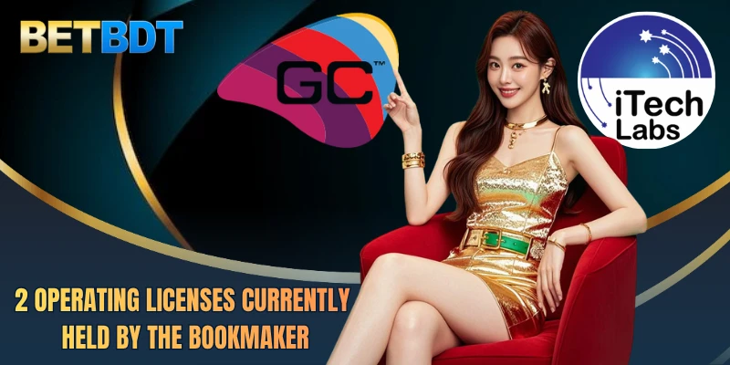 2 operating licenses currently held by the bookmaker